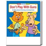 CS0292B Don't Play with Guns Coloring and Activity Book Blank No Imprint